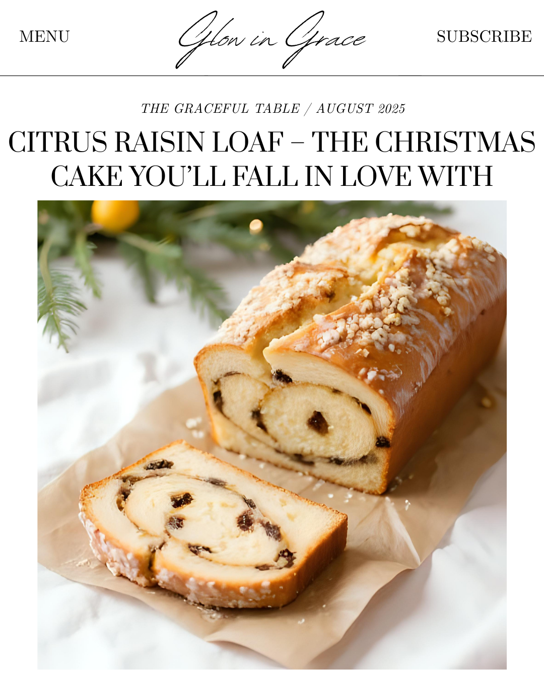 Citrus Raisin Loaf – The Christmas Cake You’ll Fall in Love With